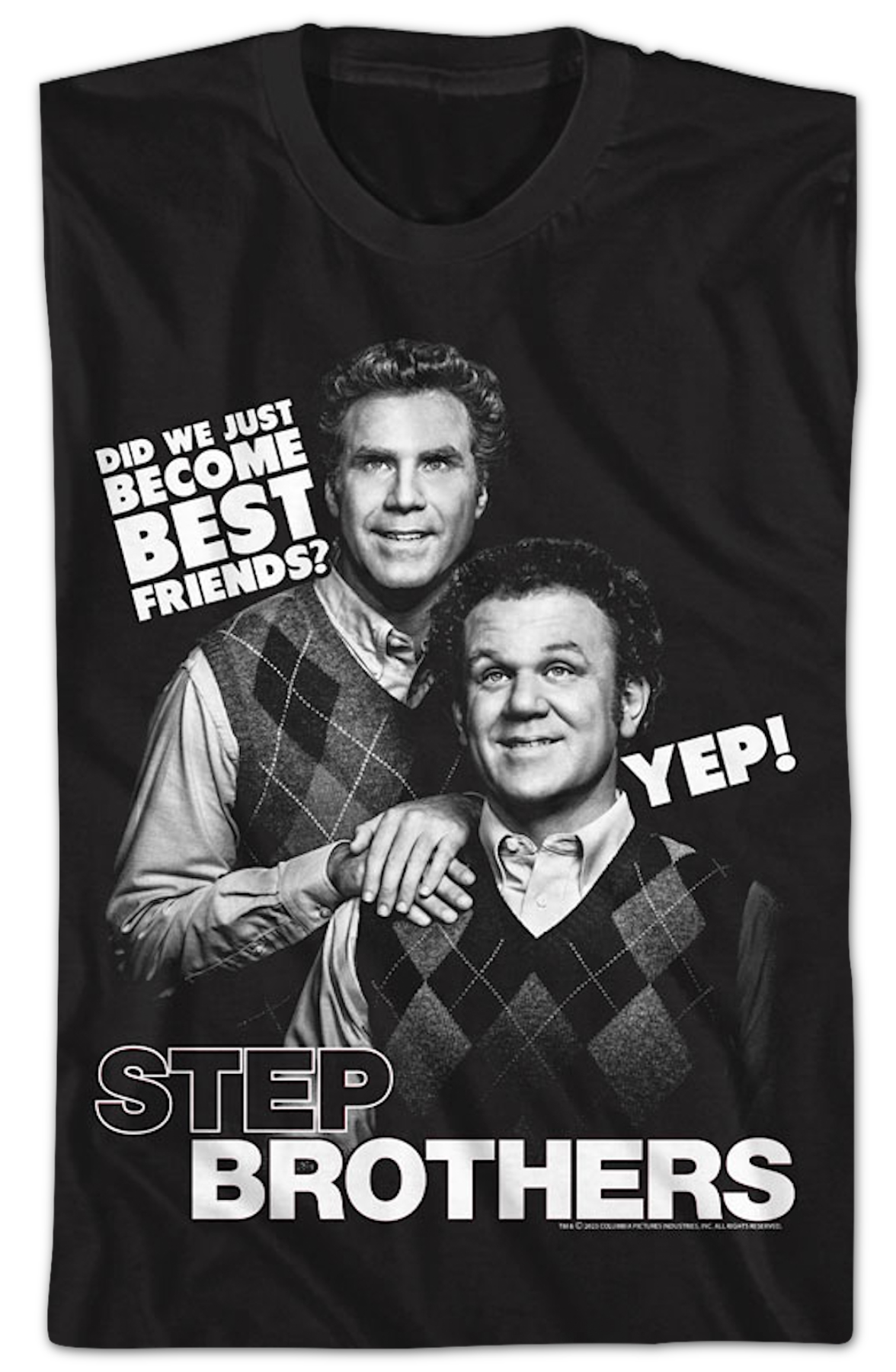 Did We Just Become Best Friends Step Brothers T-Shirt