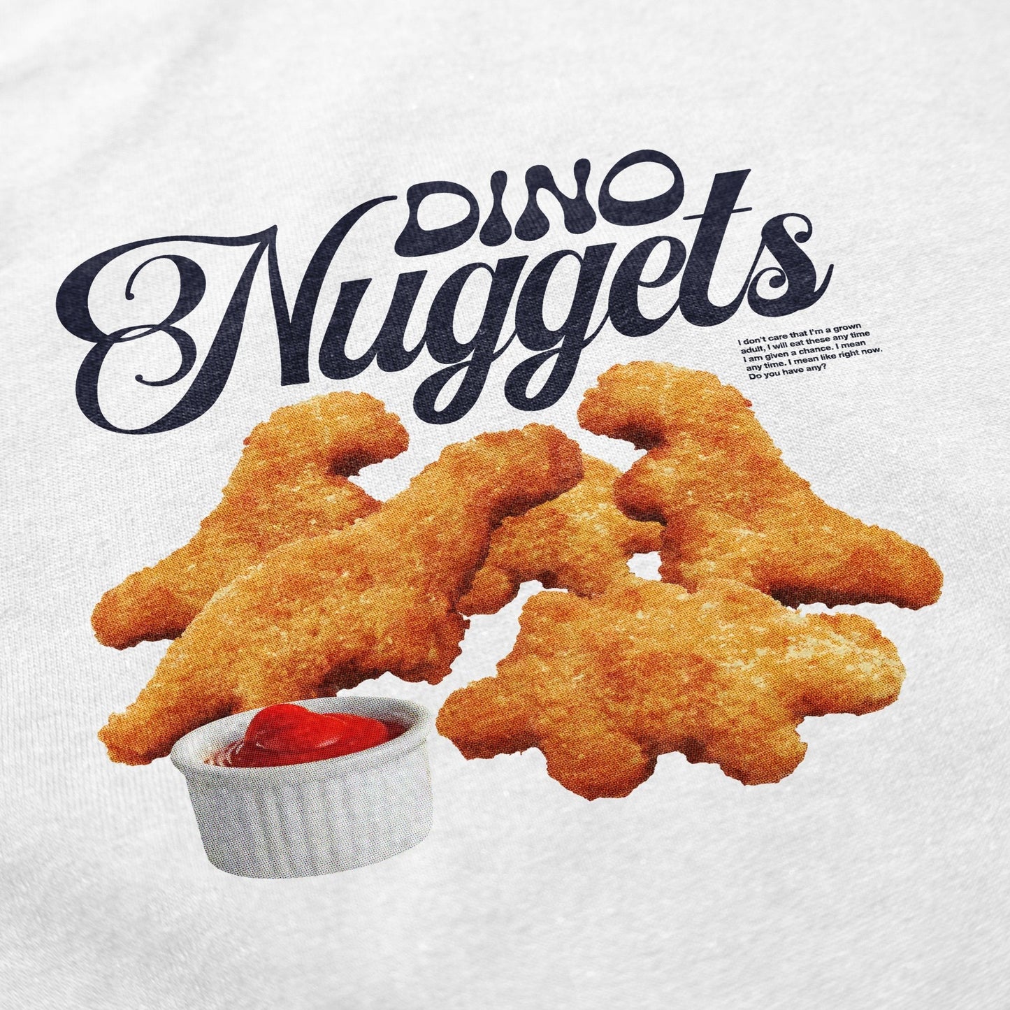 Dino Nuggets T Shirt