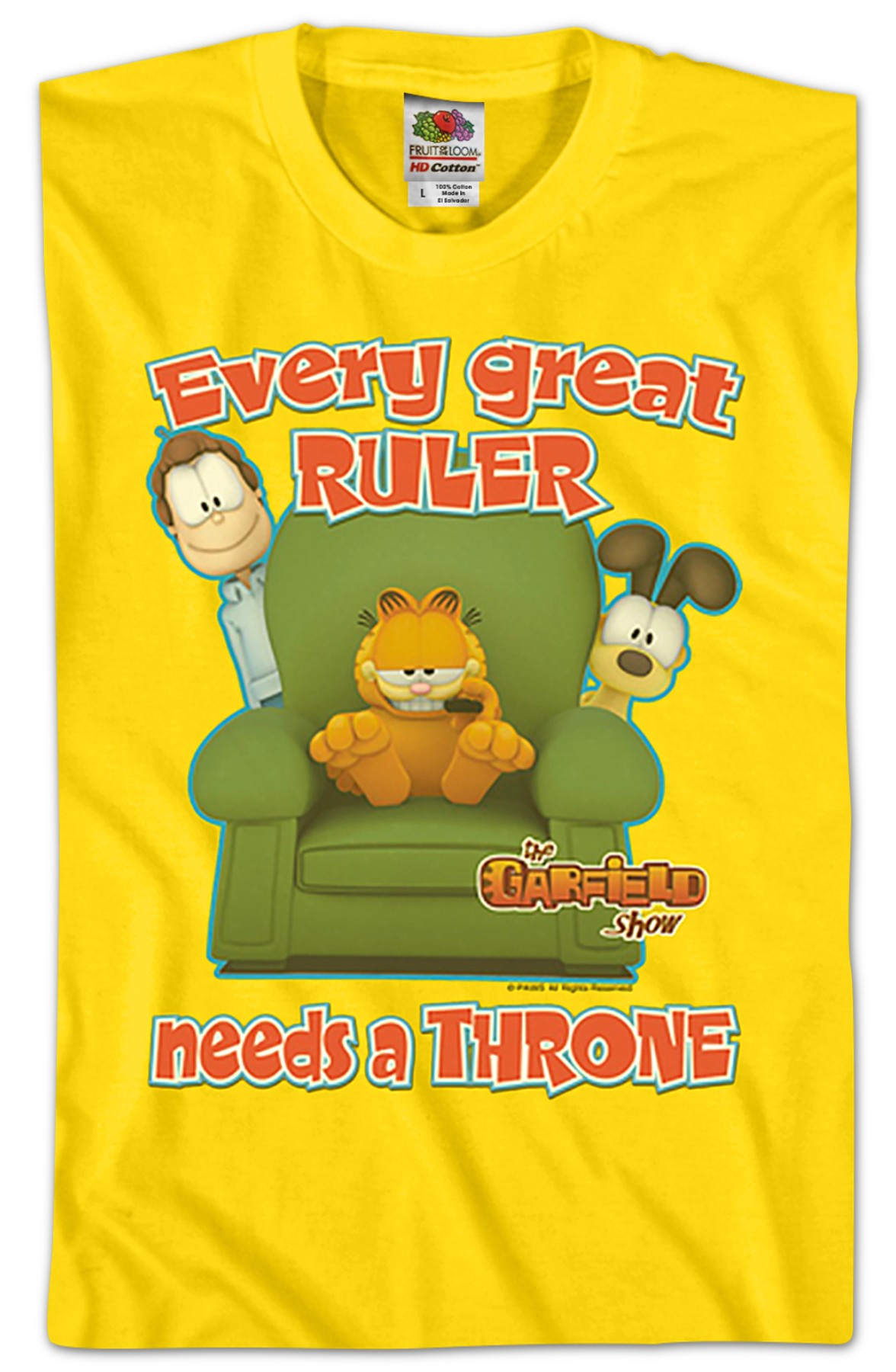 Every Great Ruler Garfield T-Shirt