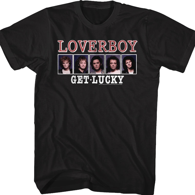 Get Lucky Loverboy T-Shirt