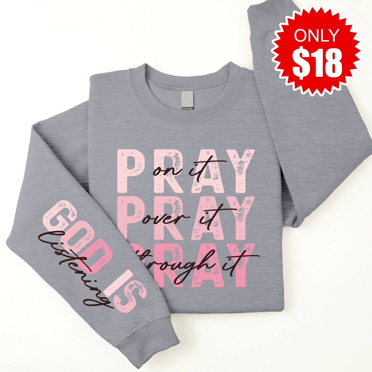 Pray On It Sweatshirt - Heather Grey - 18