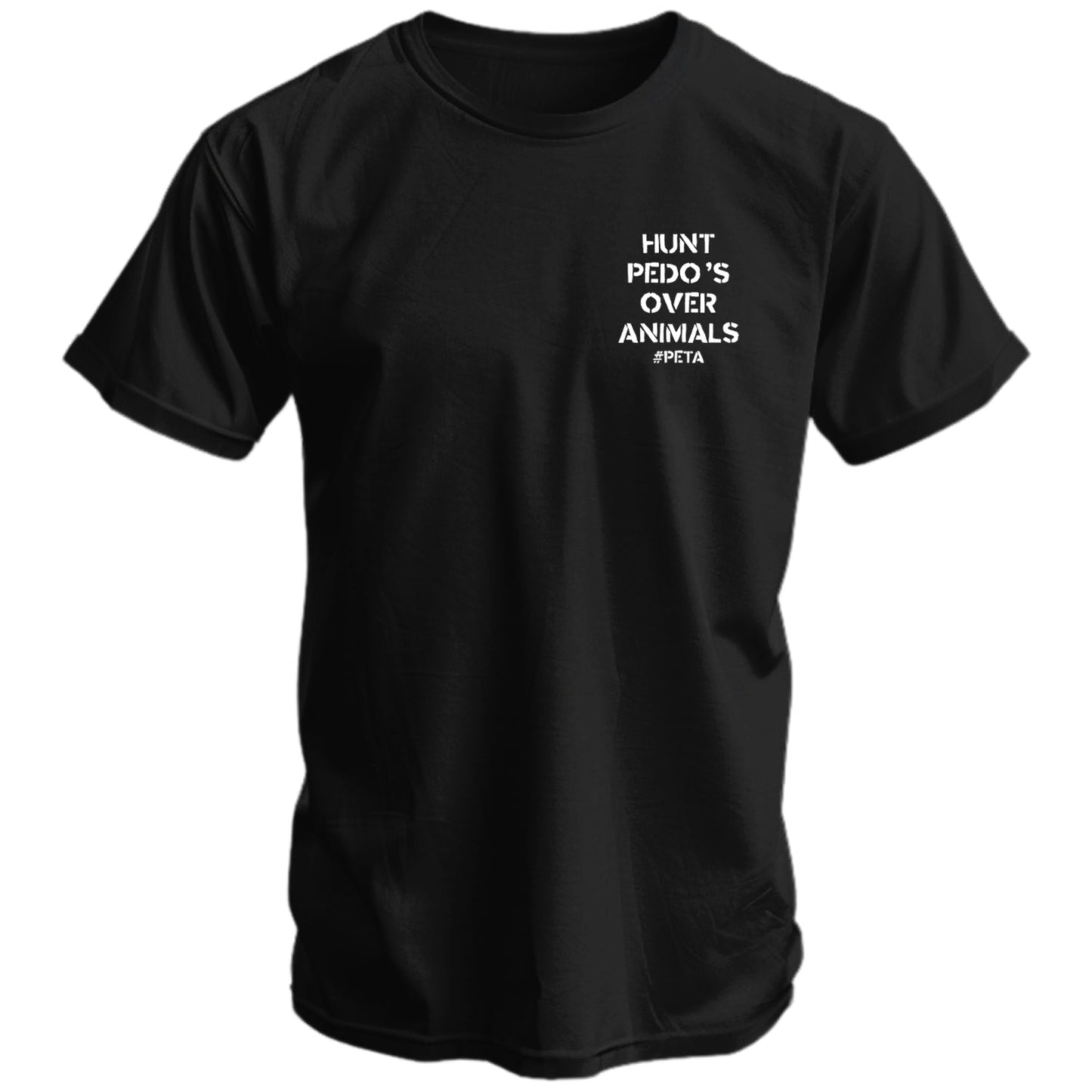 Hunt Pedos Over Animals Men's T-Shirt