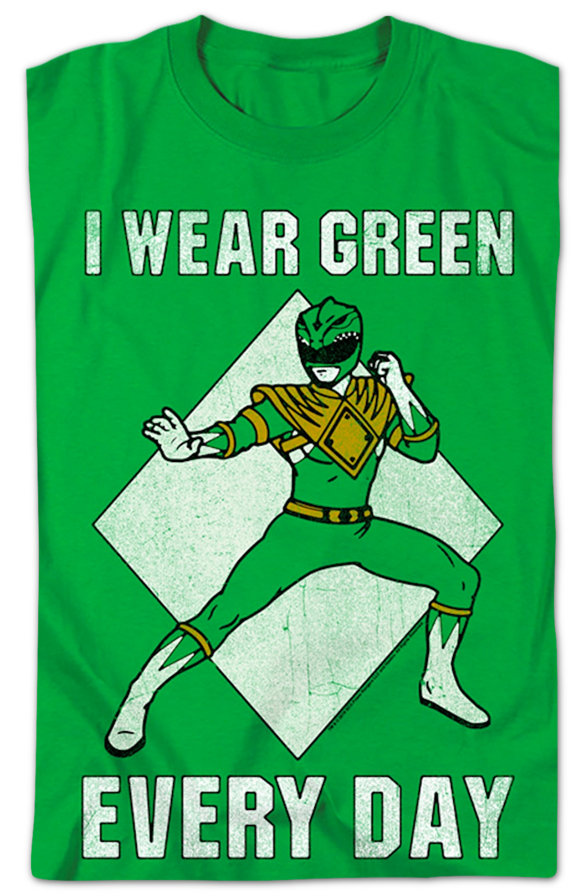 I Wear Green Every Day Mighty Morphin Power Rangers T-Shirt