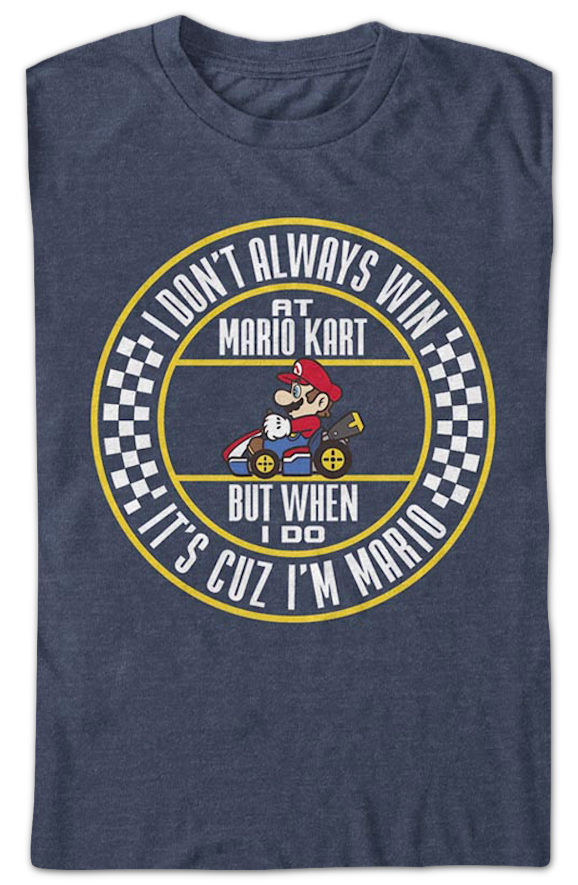 I'm Mario In Mario Kart T-Shirt