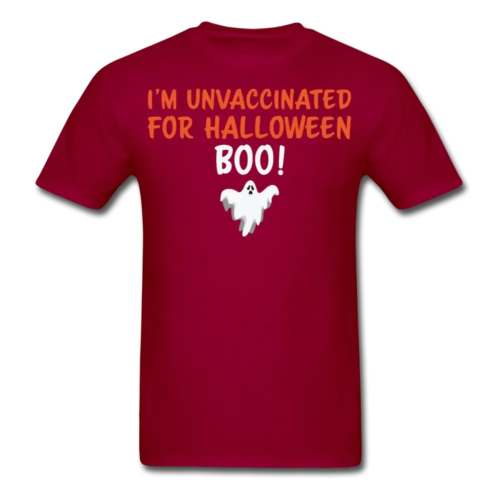 I'm Unvaccinated For Halloween T-Shirt