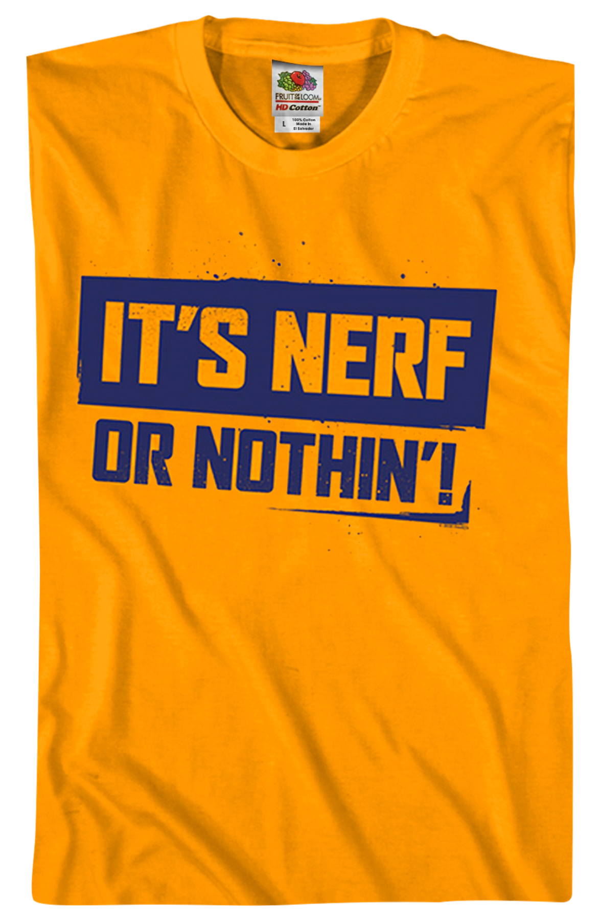 It's Nerf Or Nothin' T-Shirt