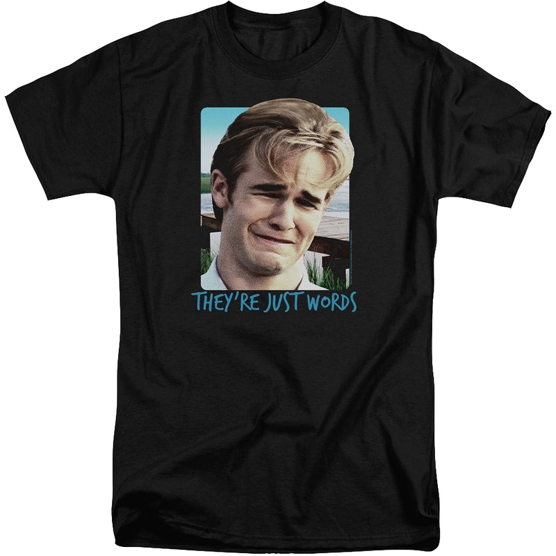 Just Words Dawson's Creek T-Shirt