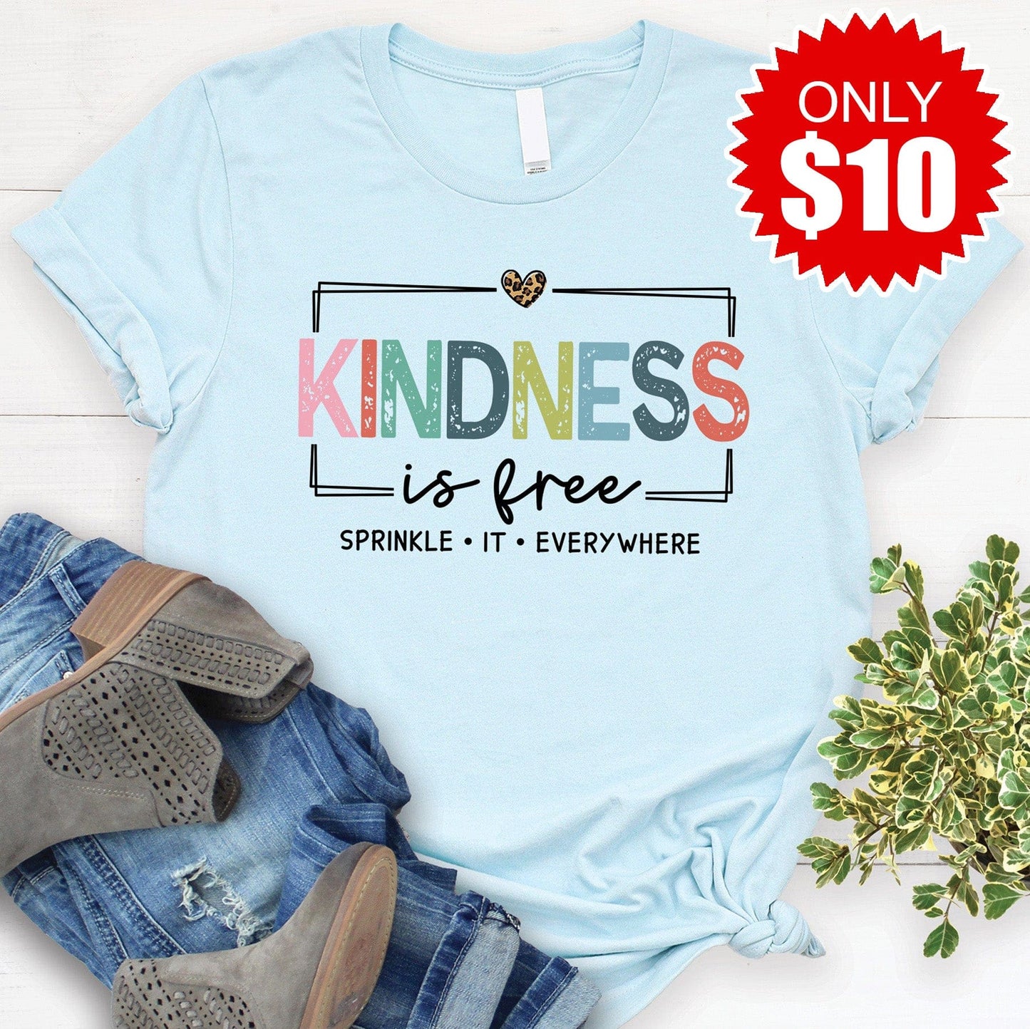 Kindness is Free Tee - 10