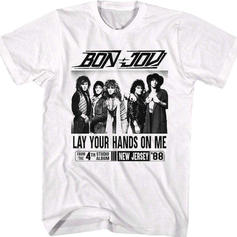 Lay Your Hands On Me Bon Jovi T-Shirt