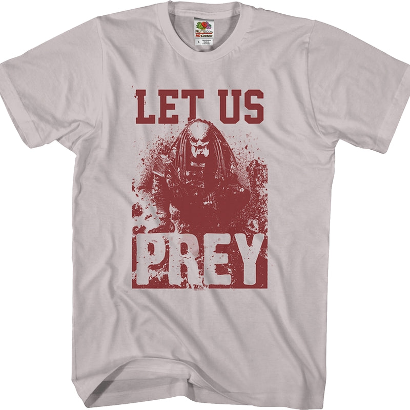 Let Us Prey Predator T-Shirt