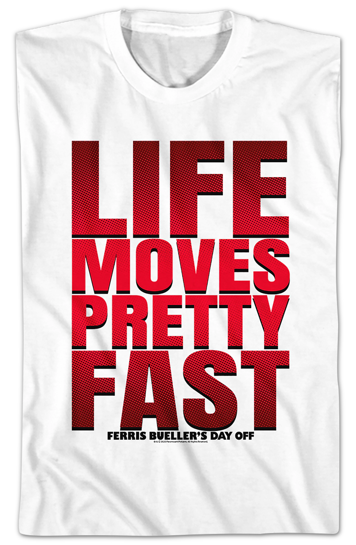 Life Moves Pretty Fast Ferris Bueller's Day Off T-Shirt