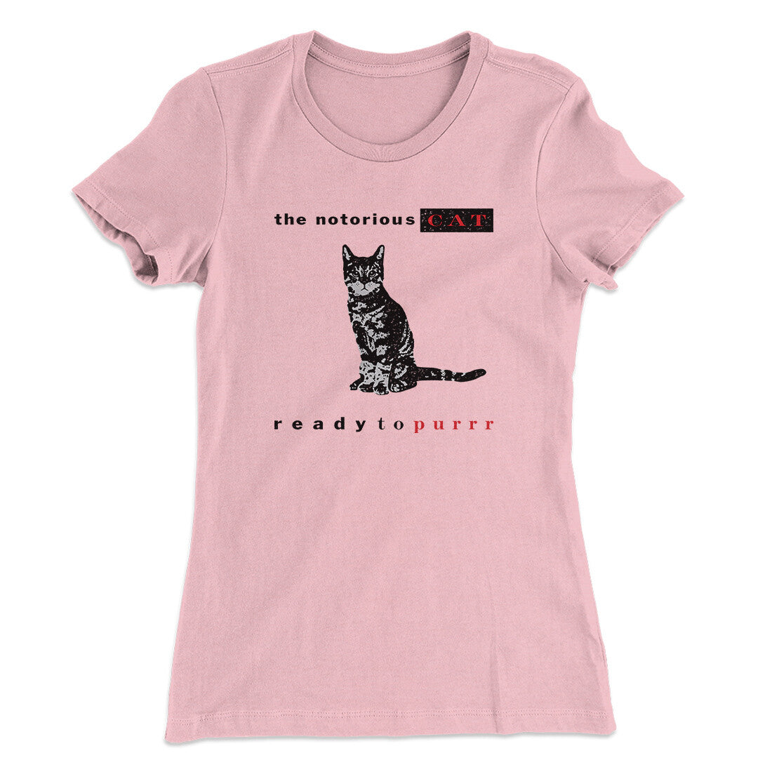 The Notorious Cat Women's T-Shirt