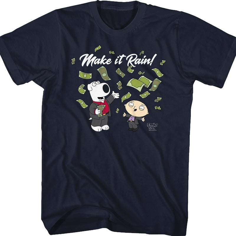 Make it Rain Family Guy T-Shirt