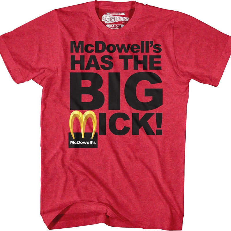McDowell's Has The Big Mick Coming To America T-Shirt