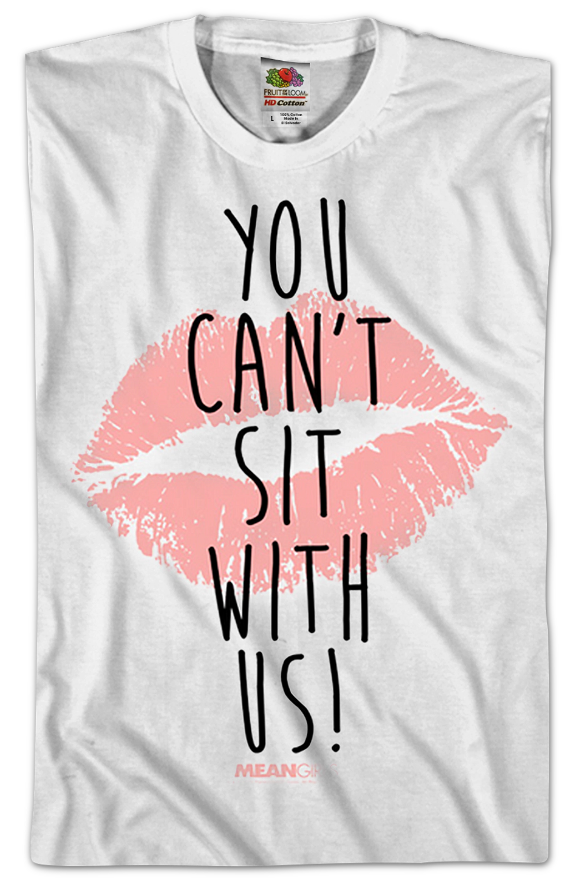 Mean Girls You Can't Sit With Us T-Shirt