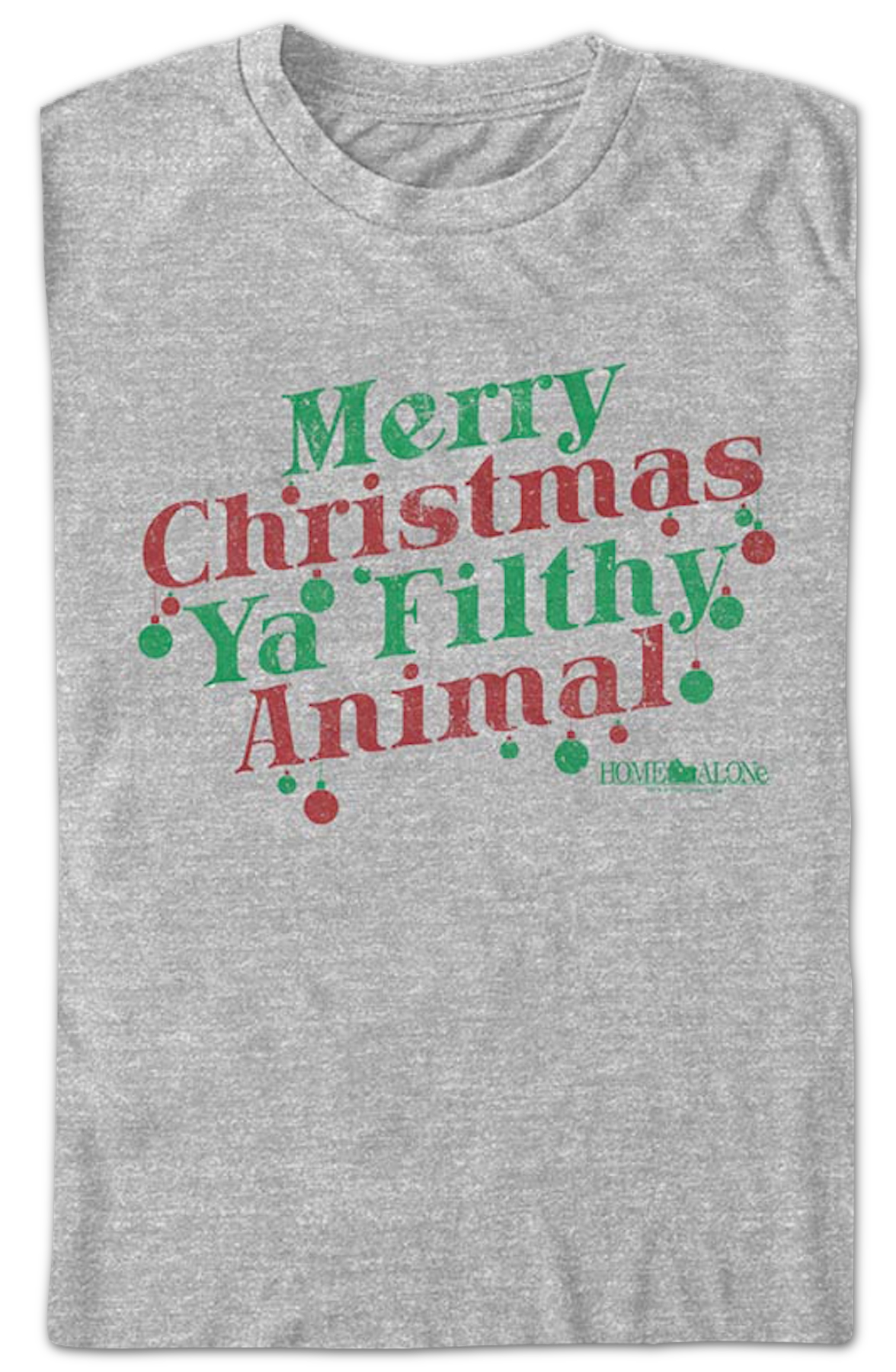 Merry Christmas Ya Filthy Animal Ornaments Home Alone T-Shirt