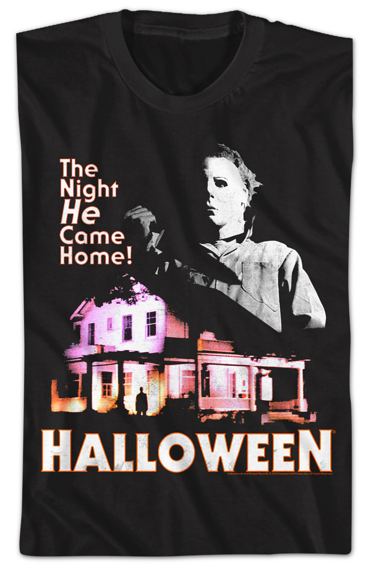 Michael Myers Came Home Halloween T-Shirt
