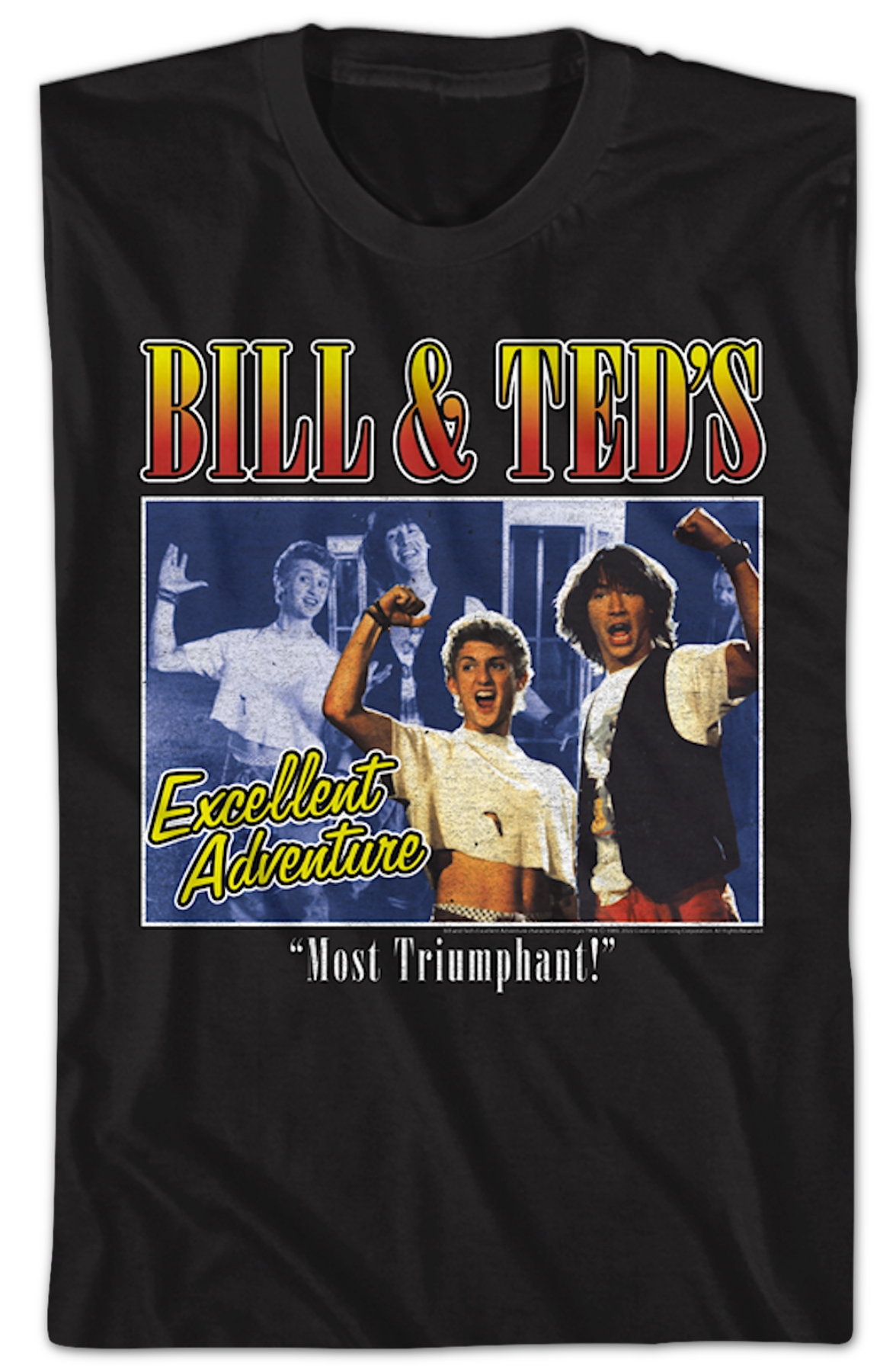 Most Triumphant Bill & Ted's Excellent Adventure T-Shirt