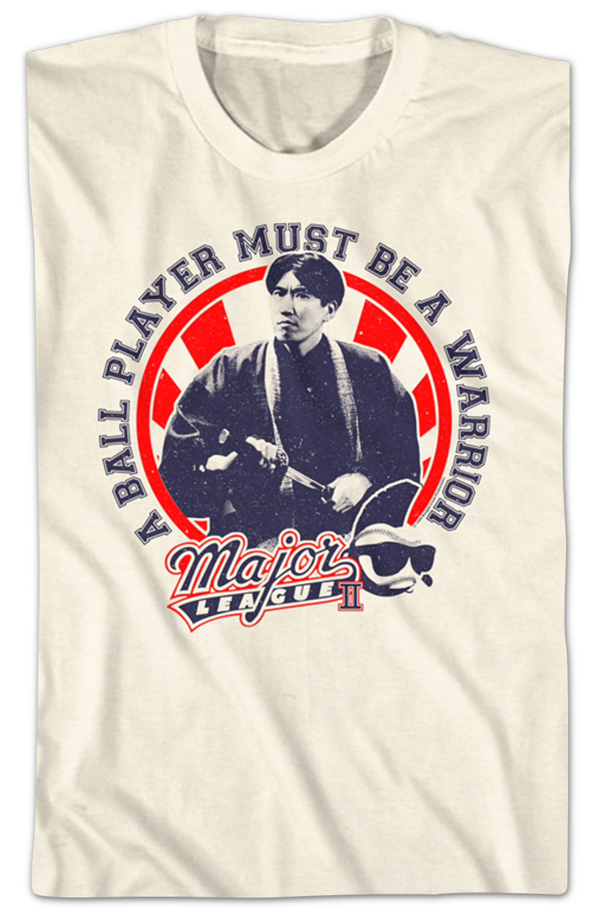 Must Be A Warrior Major League T-Shirt