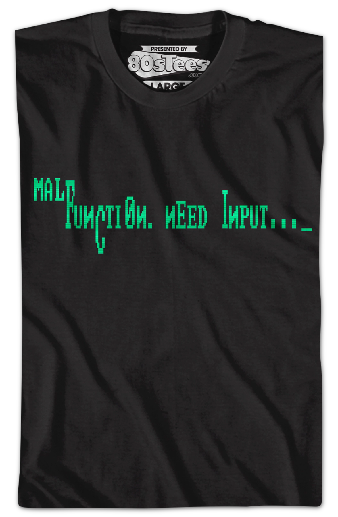 Need Input Short Circuit T-Shirt