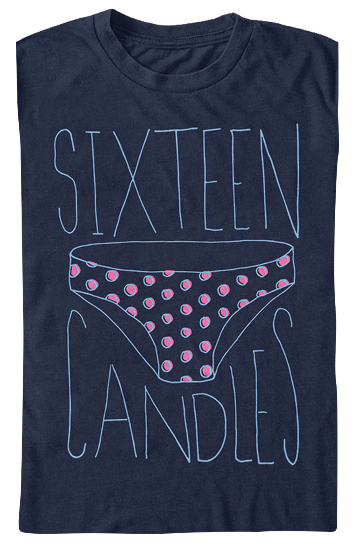 Panties Sixteen Candles T-Shirt