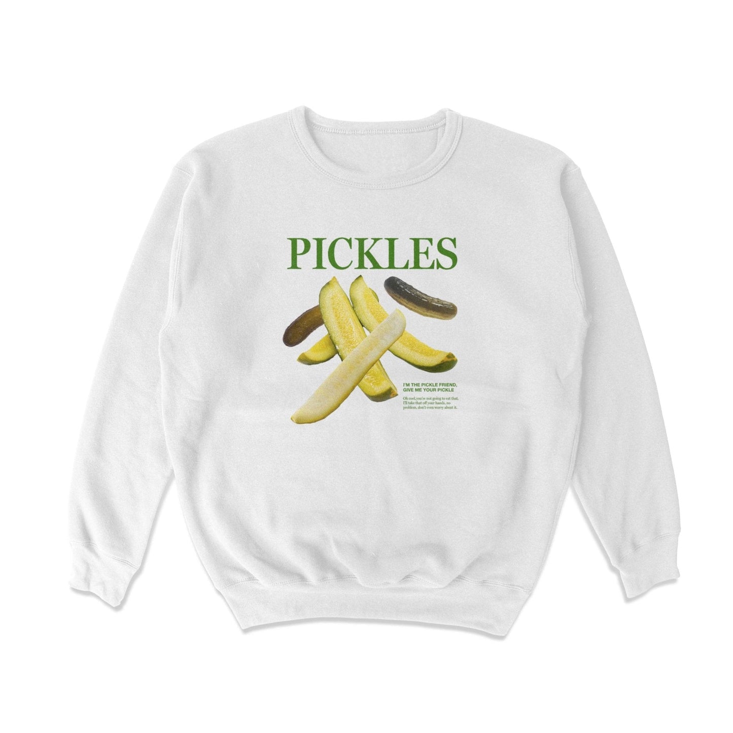 Pickles Crewneck Sweatshirt