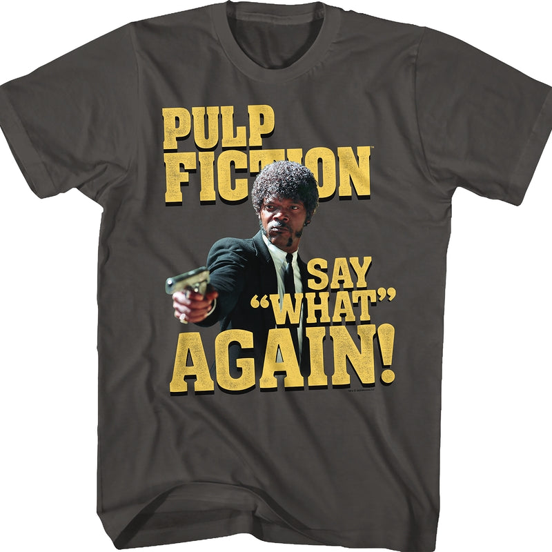 Say What Again Pulp Fiction T-Shirt
