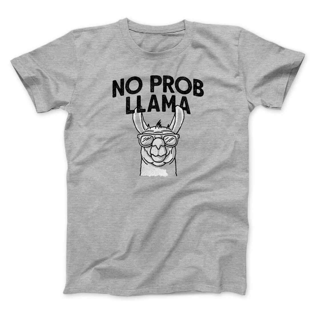 No Prob Llama Men/Unisex T-Shirt