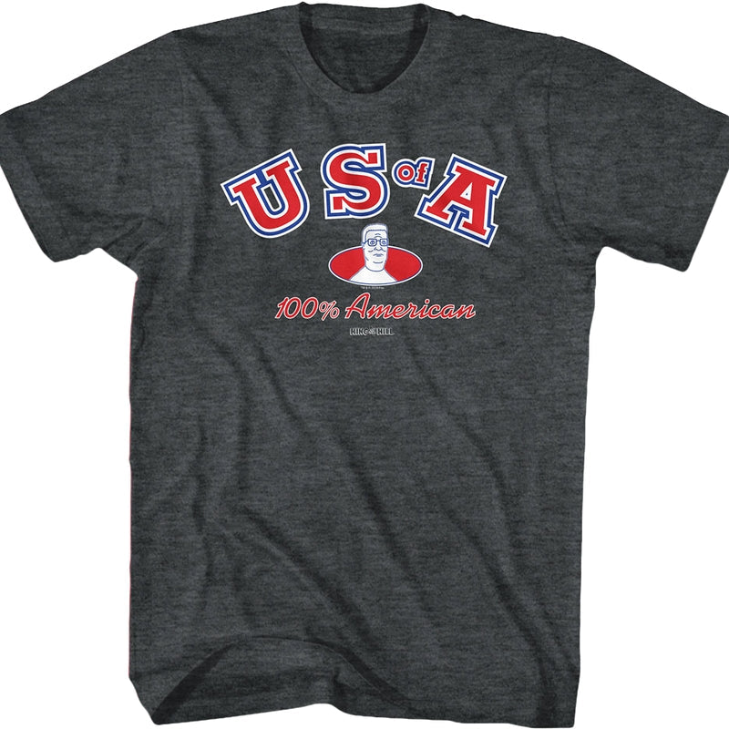 US of A King of the Hill T-Shirt