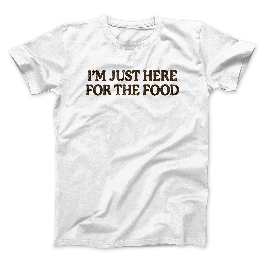 I’m Just Here For The Food Funny Thanksgiving Men/Unisex T-Shirt