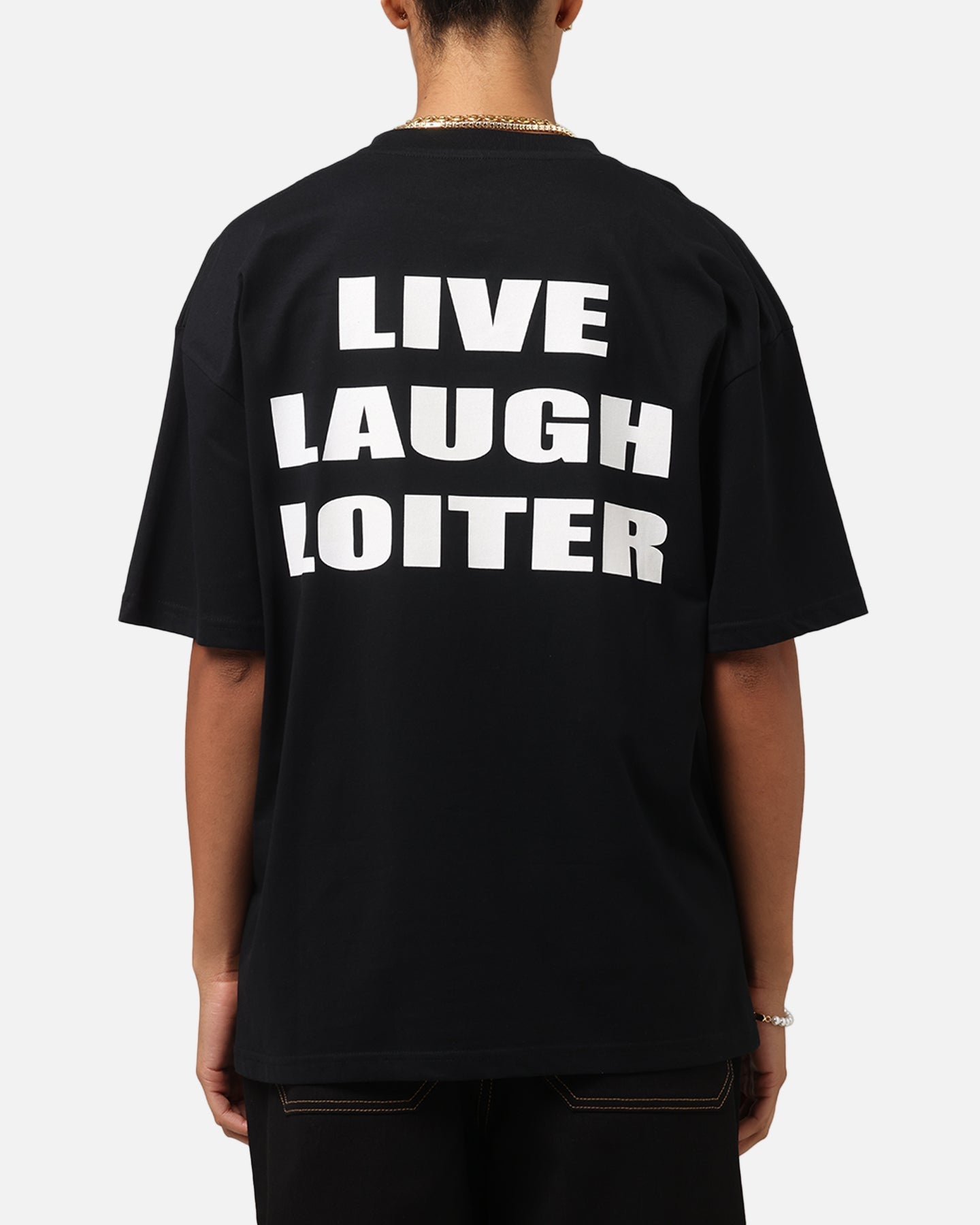 Loiter Live Laugh Love Drop T-Shirt Black Style001