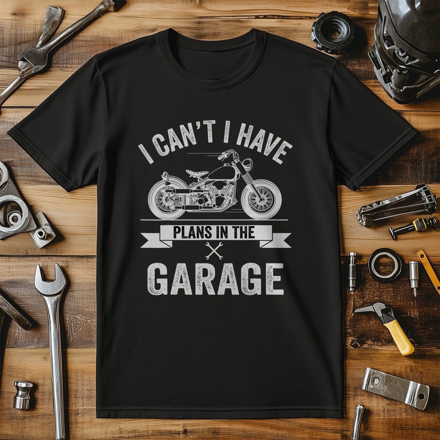 I Have Plans in the Garage T-Shirt