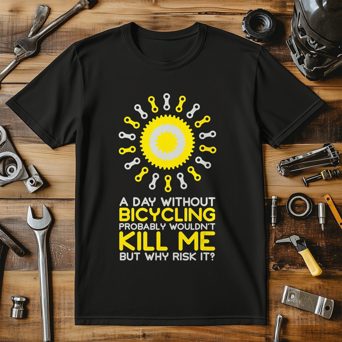 Cycling (205) T-Shirt  Probably Wouldn't Kill Me