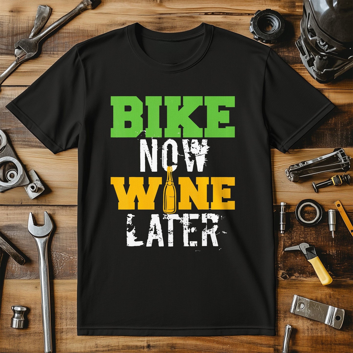 Bike Now, Wine Later T-shirt