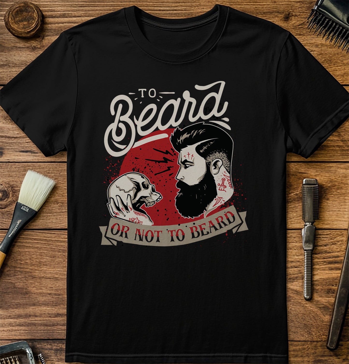 To Beard or Not to Beard T-shirt