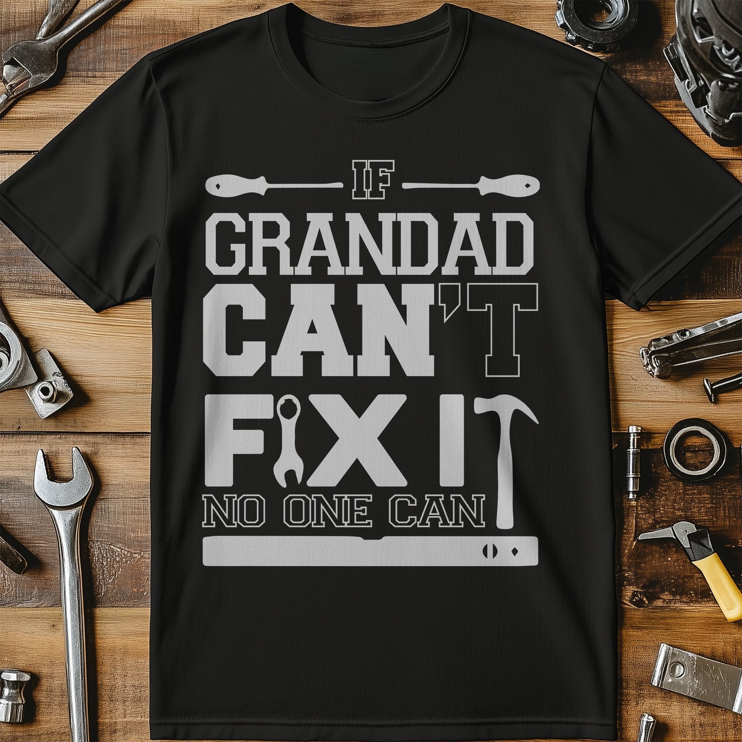 If Grandad Cant Fix It No One Can T-Shirt