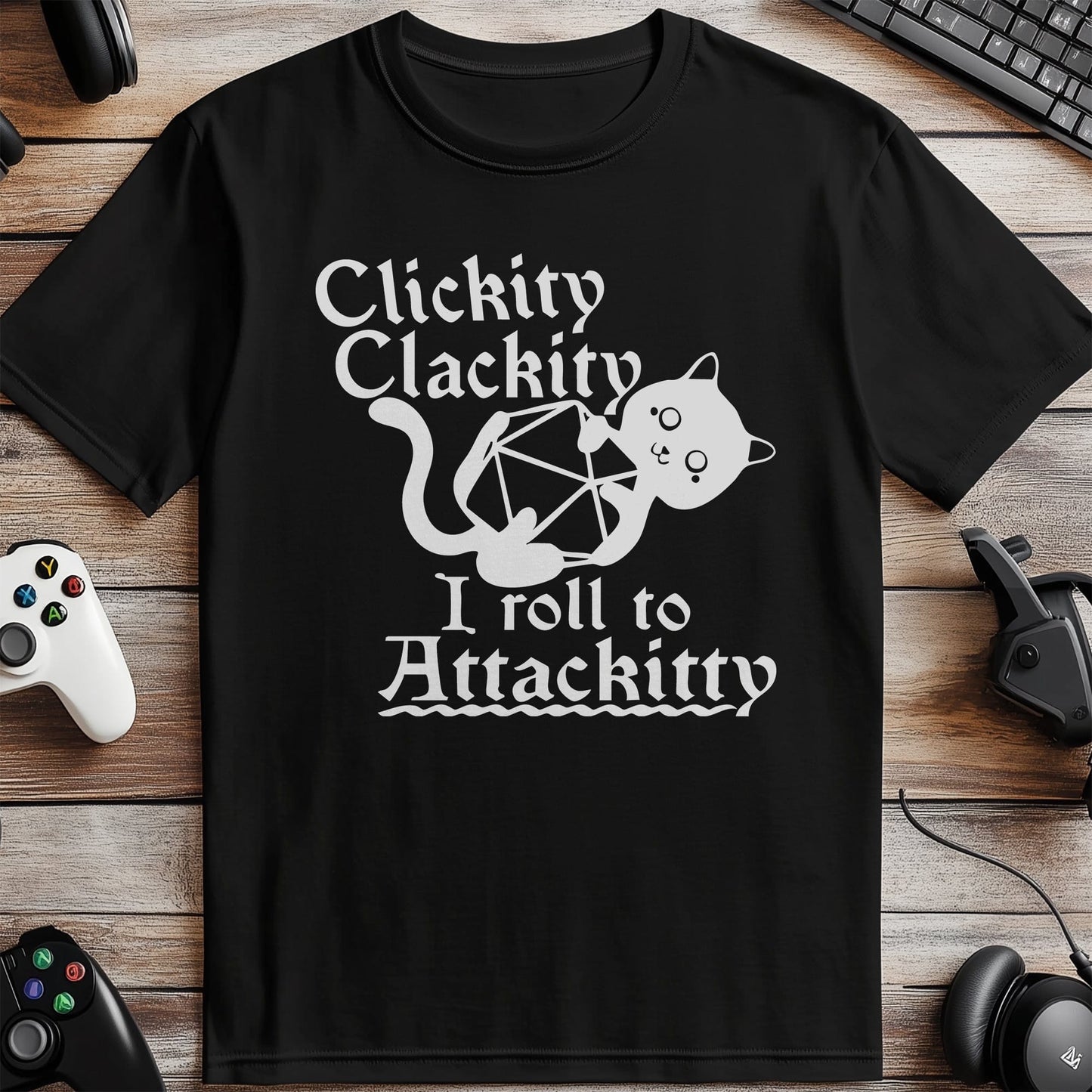 I Roll Attackitty Cat T-Shirt