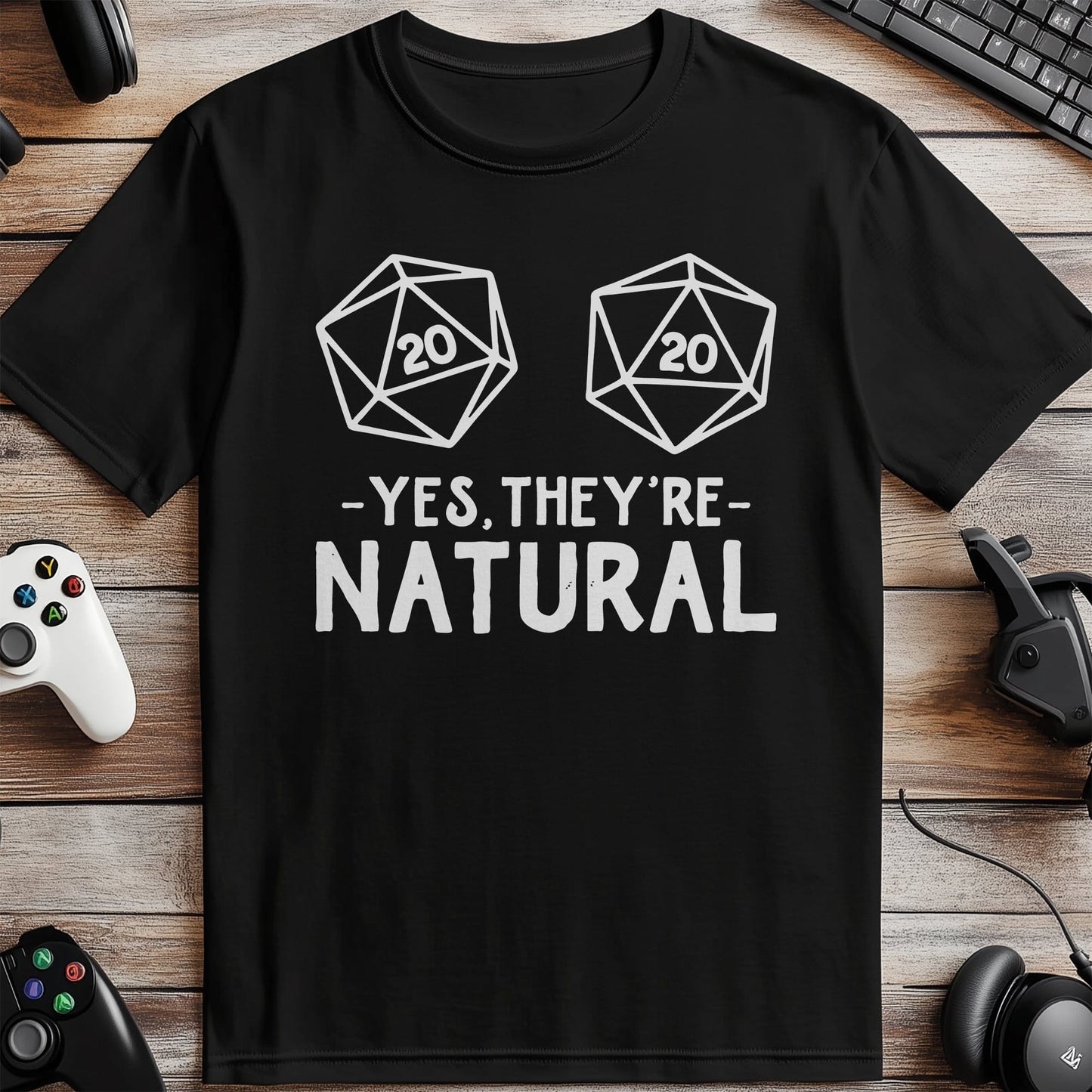 Yes They Are Natural T-Shirt