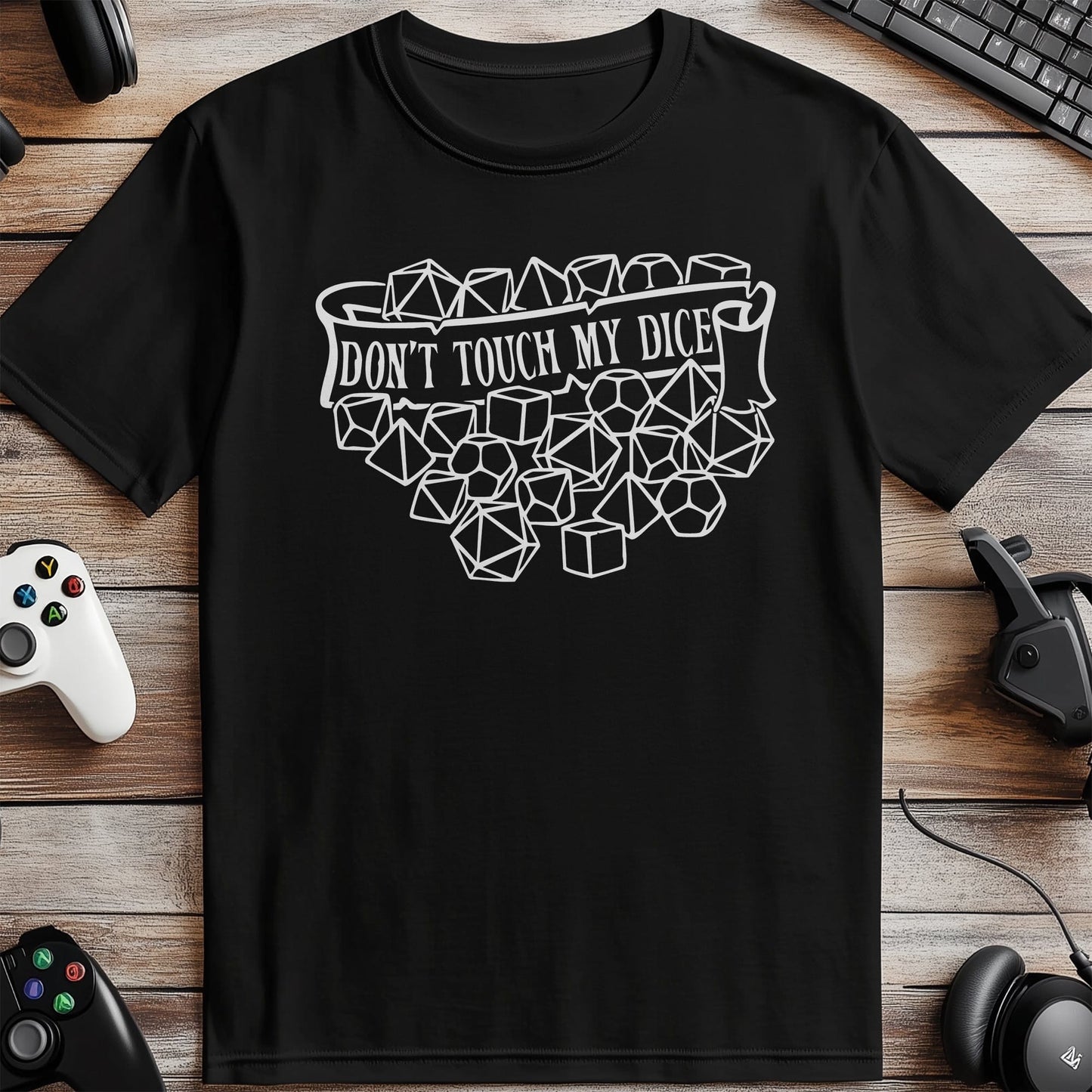 Dont Touch My Dice T-Shirt