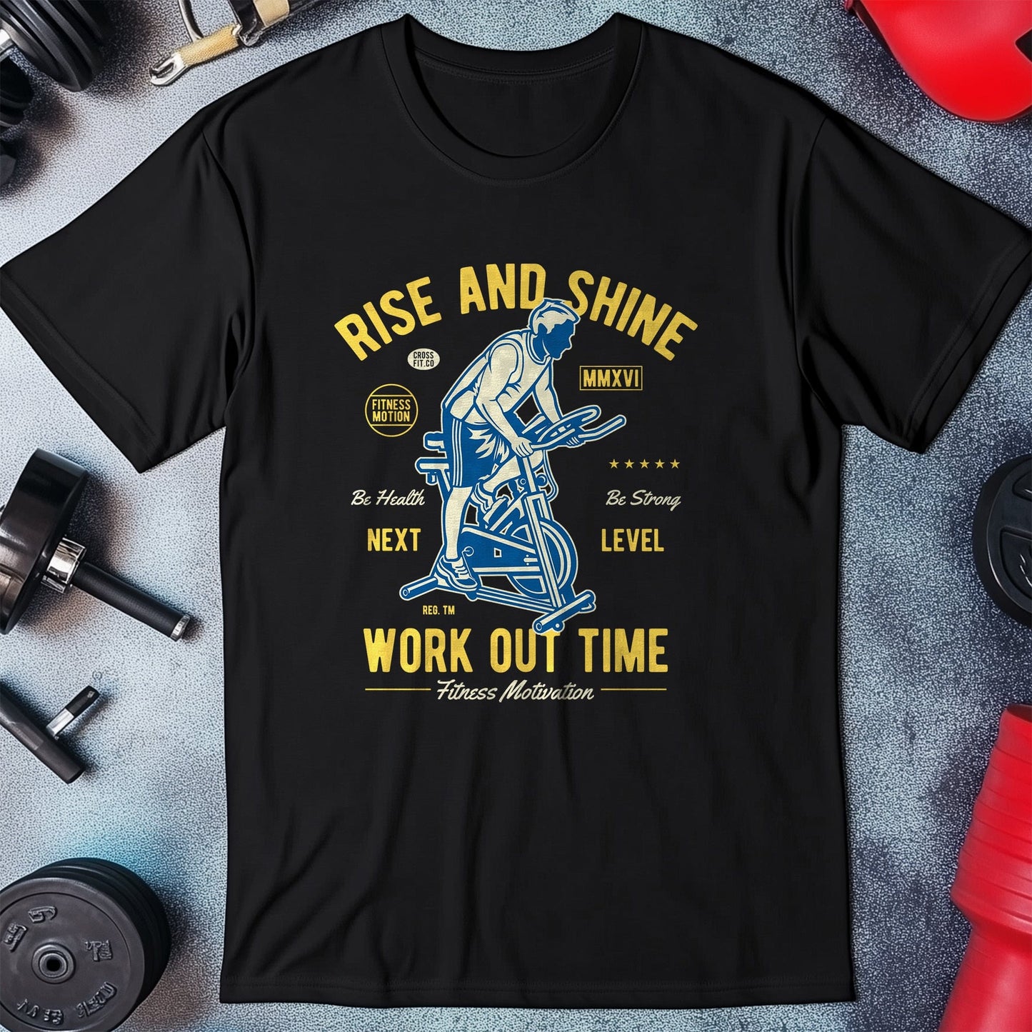 Rise N Shine Work Out Time T-Shirt -