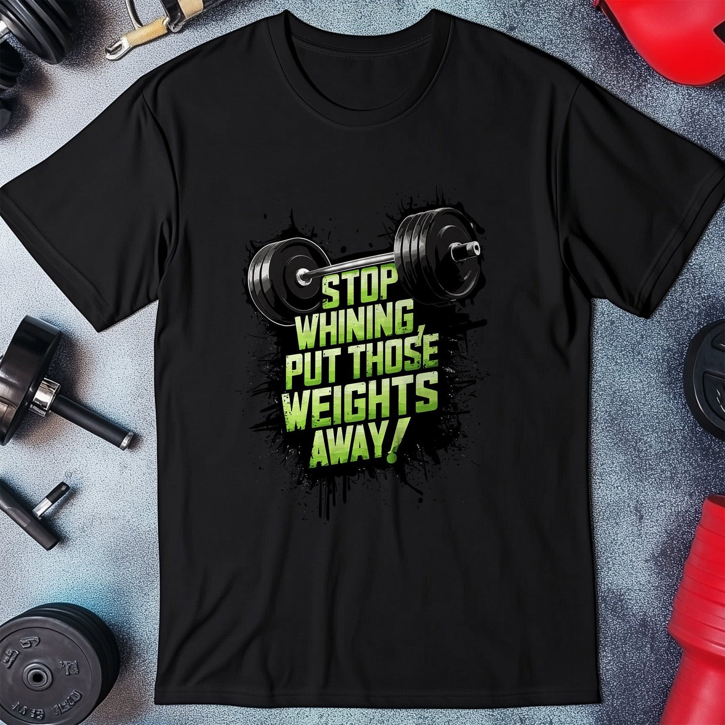 Gym 63 T-shirt Stop whining