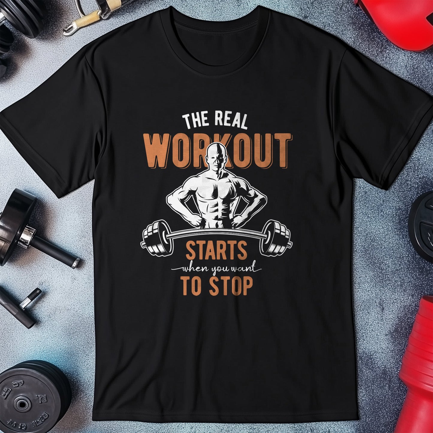 Real Workout Starts t-shirt -