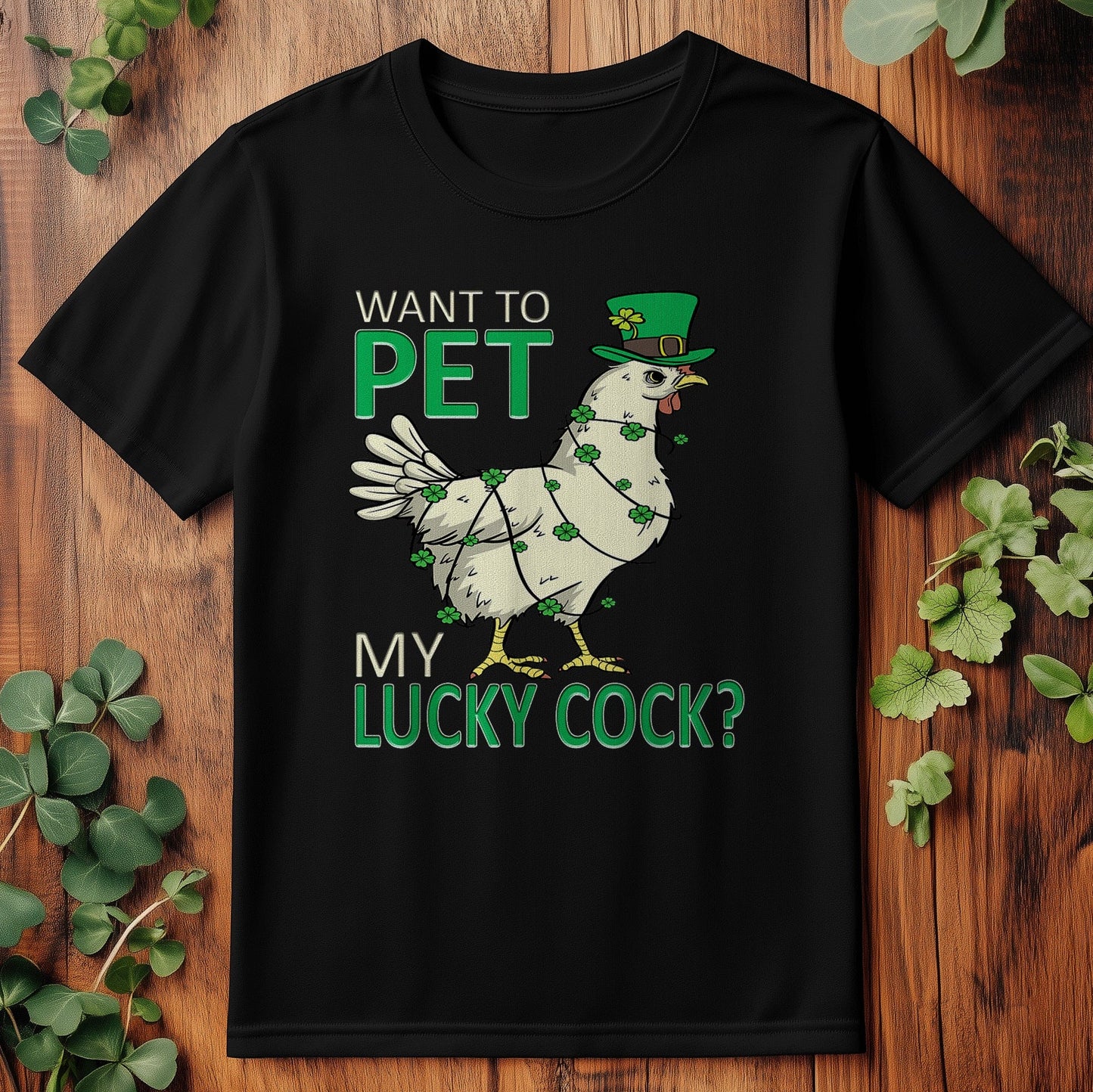My Lucky Cock T-Shirt