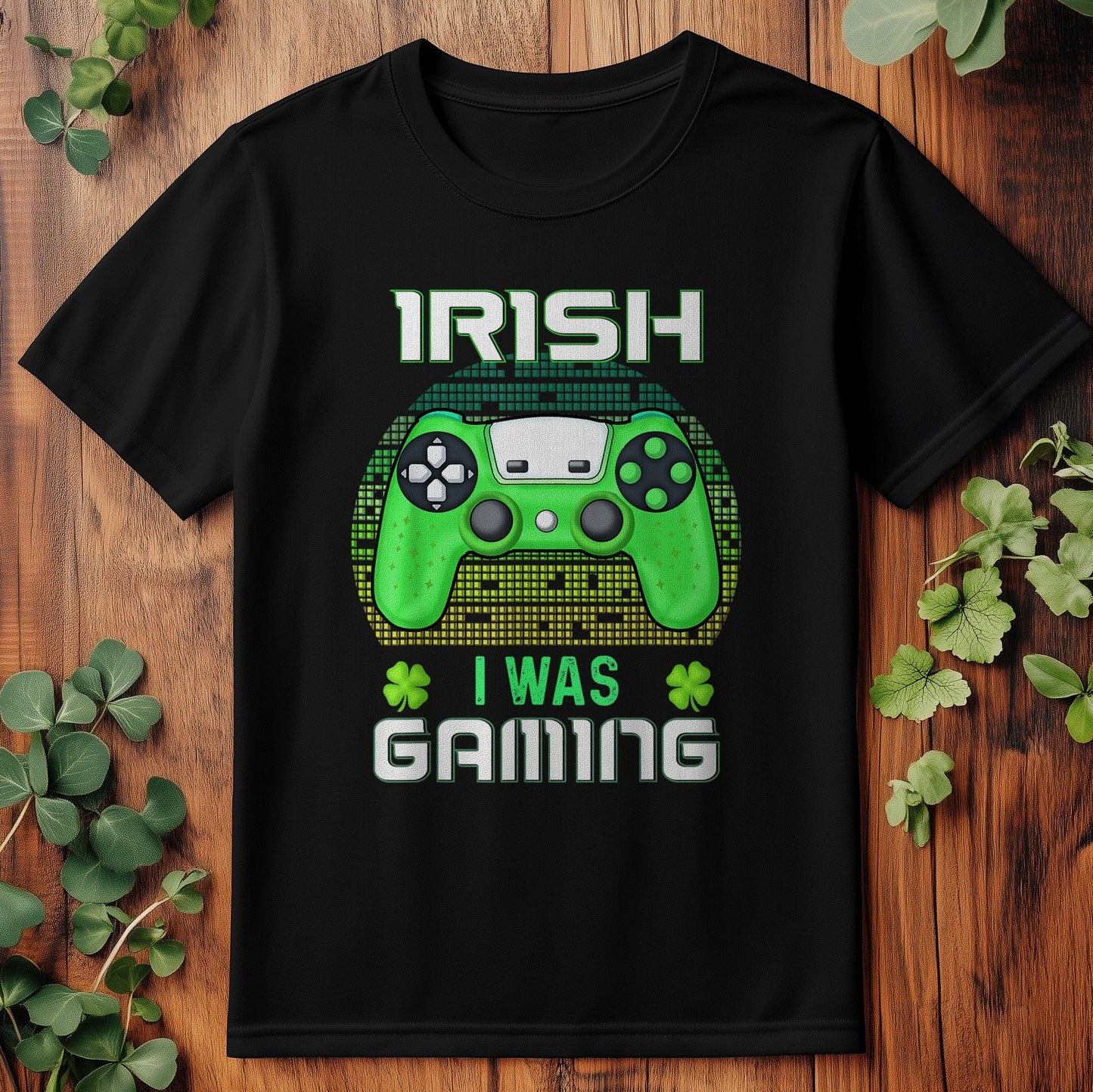 Irish I Was Gaming T-Shirt