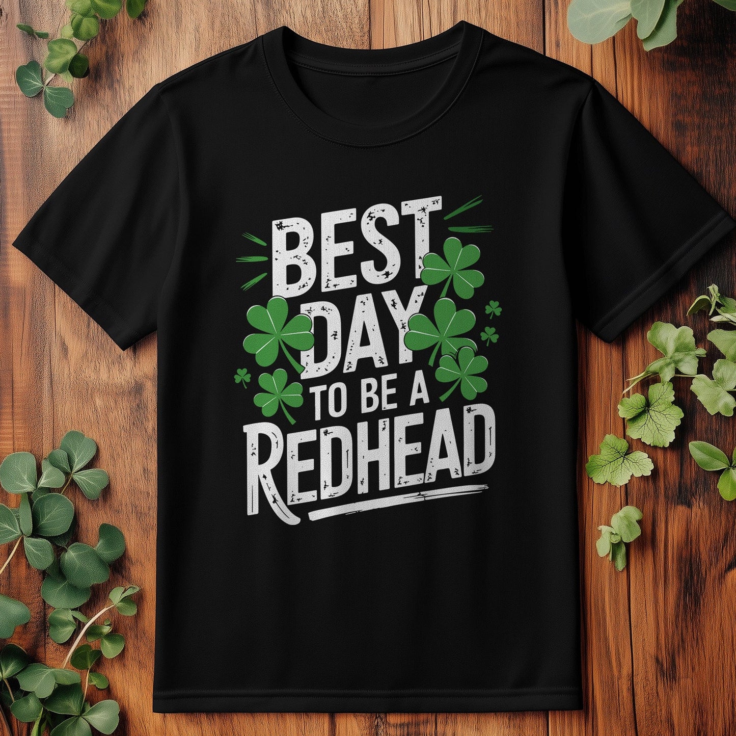Redhead Vibes Best Day Ever T-Shirt