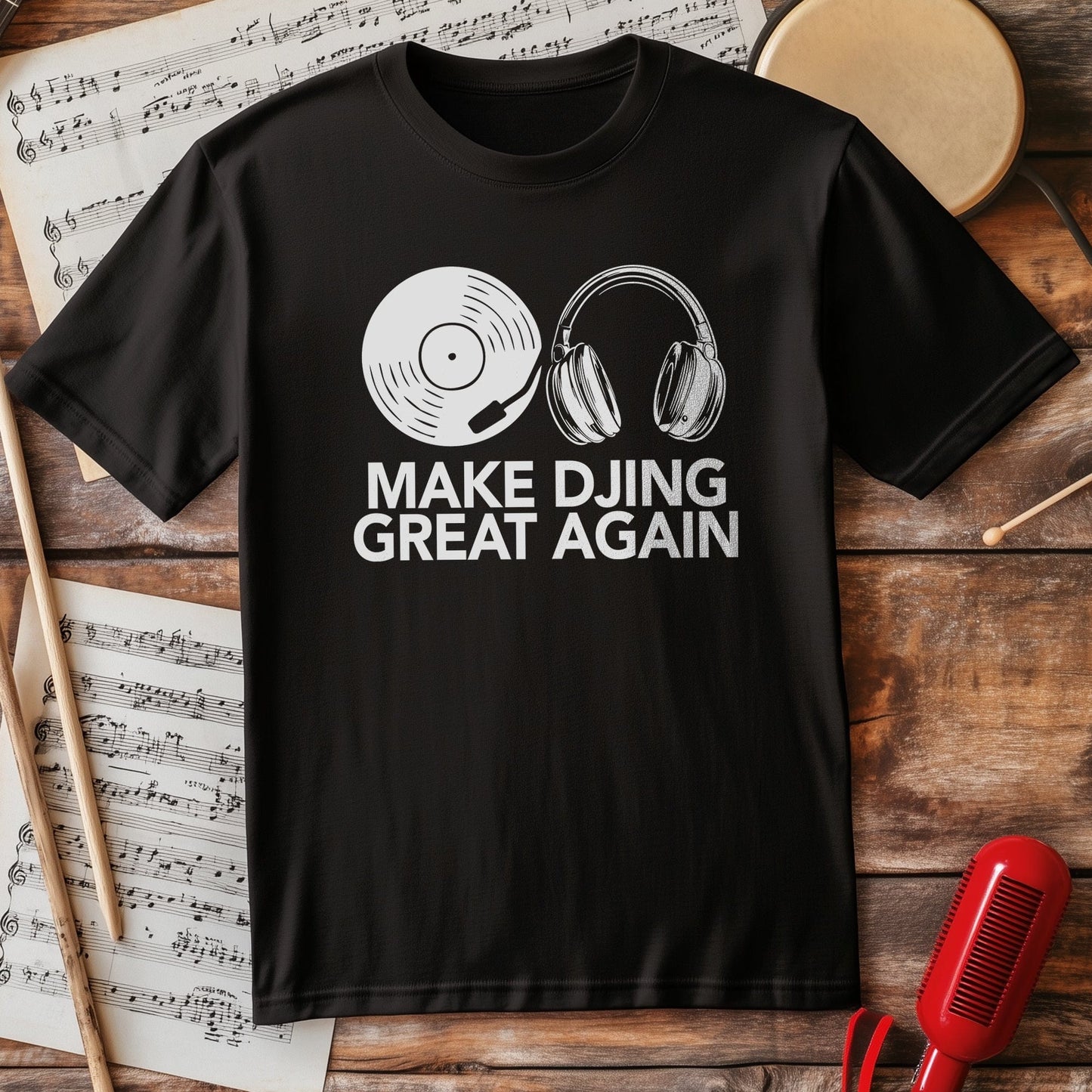 Make DJ Great Again T-Shirt