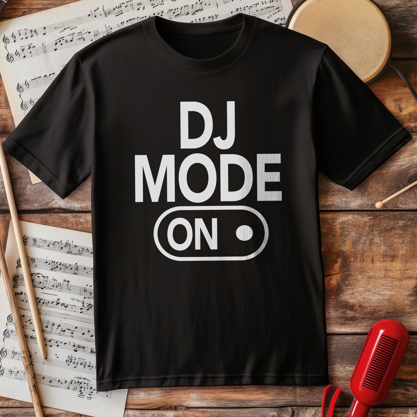 DJ Mode On T-Shirt