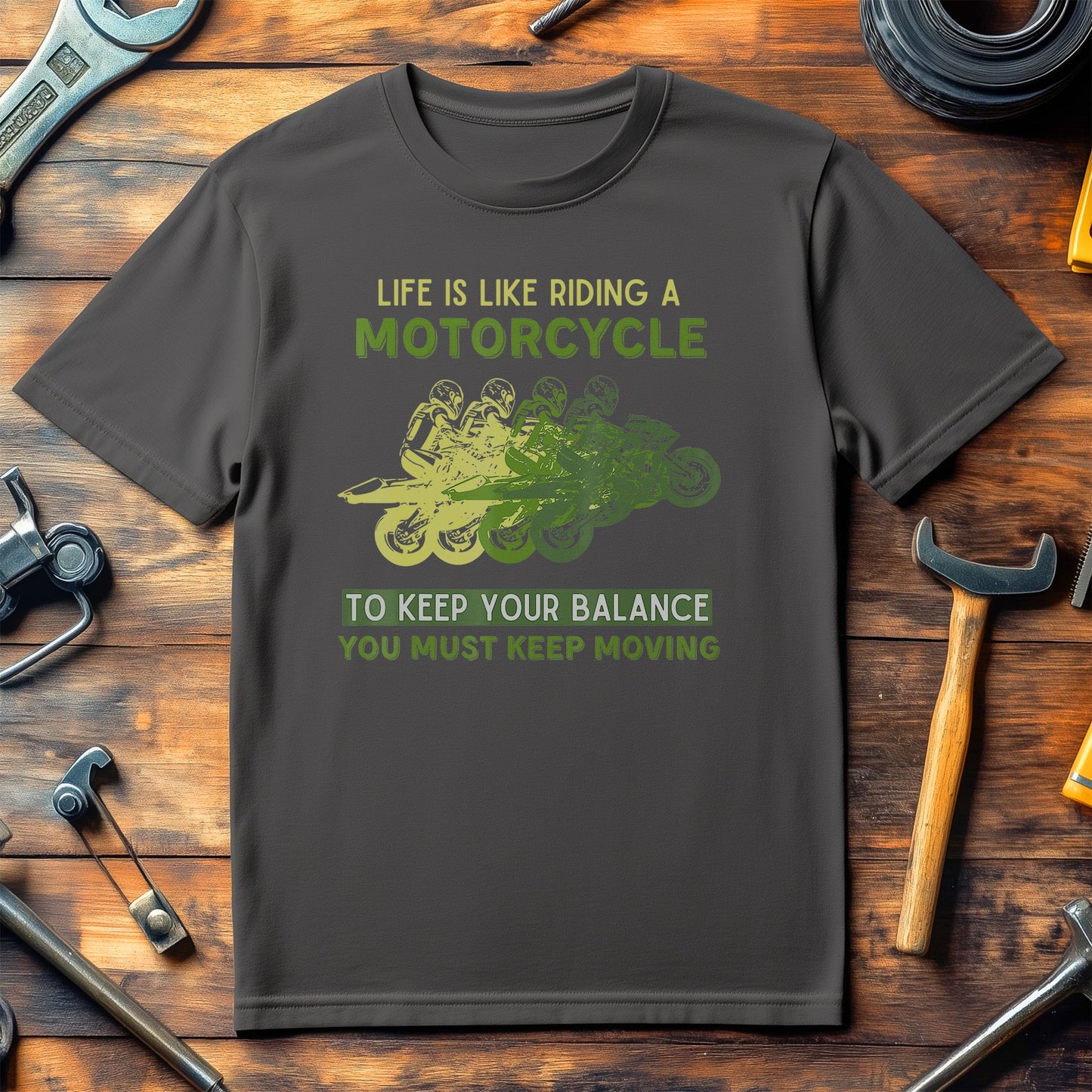 Life is Like a Motorcycle T-Shirt -