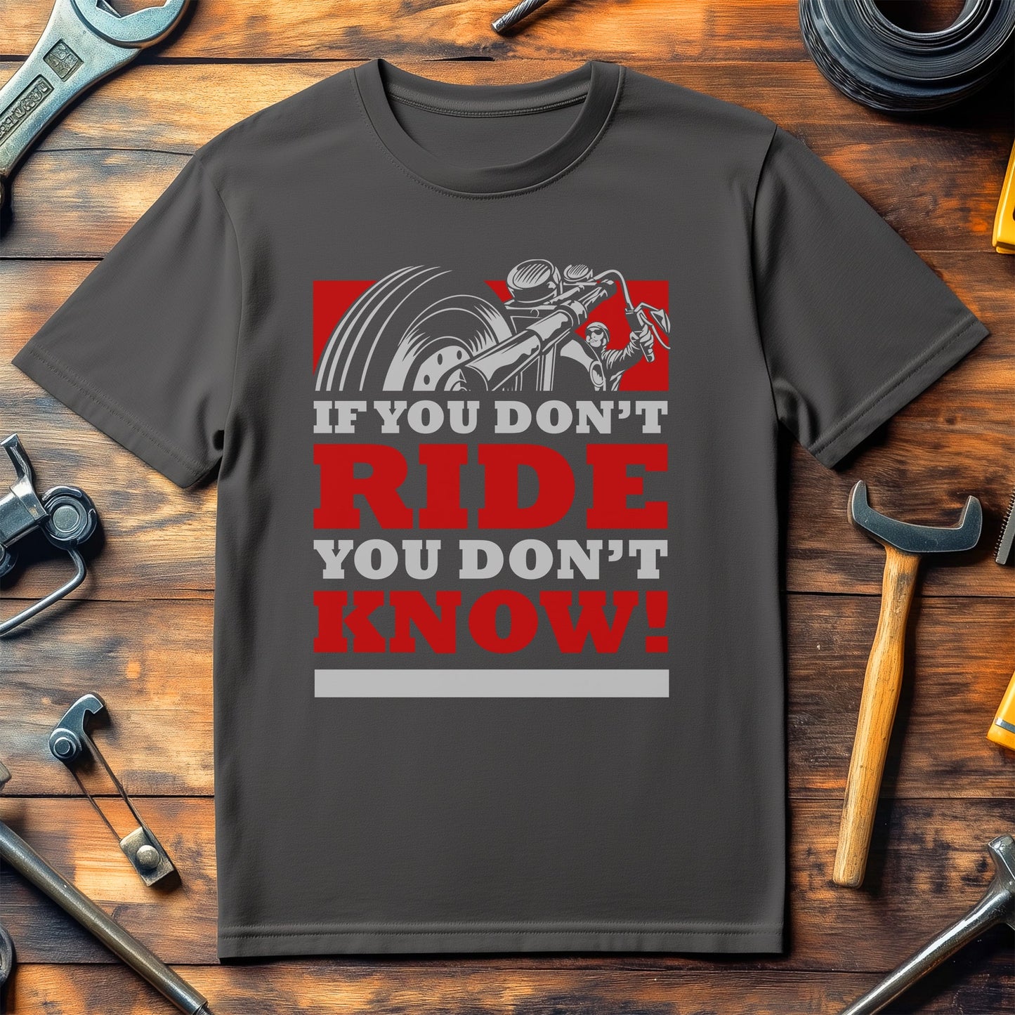 Ride or Die T-shirt - If You Don't