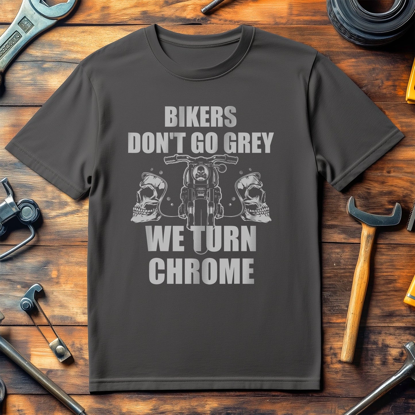 Bikers Dont Go Grey T-Shirt